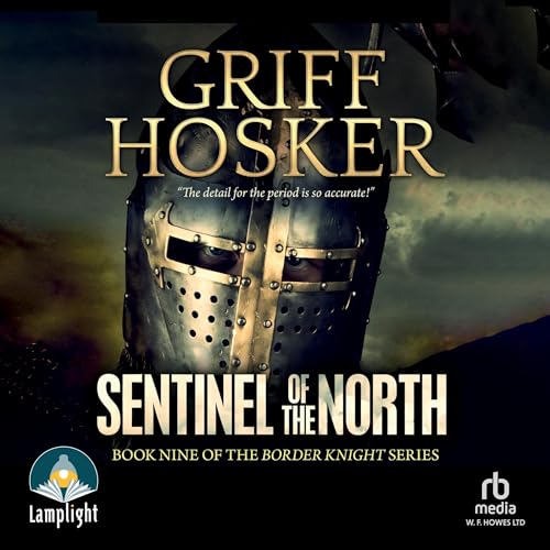 Griff Hosker's Sentinel of the North episode artwork