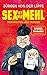 Produktbild Sex ist wie Mehl: Geschichten und Glossen. Der Bestseller von Deutschlands Großmeister der Comedy  erstmals im Taschenbuch