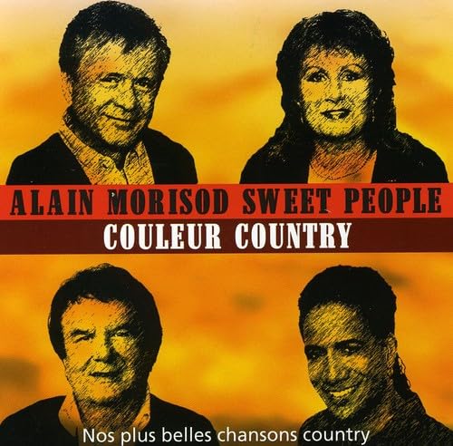 Couleur Country [Audio CD] Morisod, Alain & Sweet People