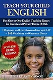 Teach Your Child English: Fun One to One English Teaching Games For Parents and Private Tutors of ESL