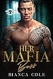  Her Mafia Boss: A Dark Romance (Romano Mafia Brothers Book 2) (English Edition)