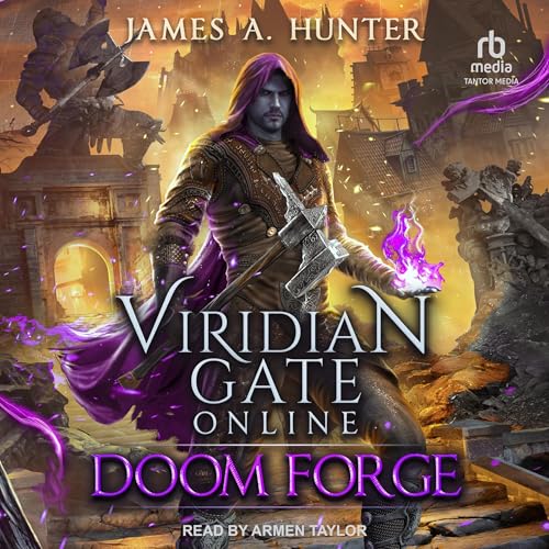 Viridian Gate Online: Doom Forge (Written by James A. Hunter) episode artwork