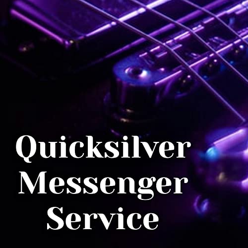 Play Quicksilver Messenger Service KSAN FM Broadcast The Fillmore