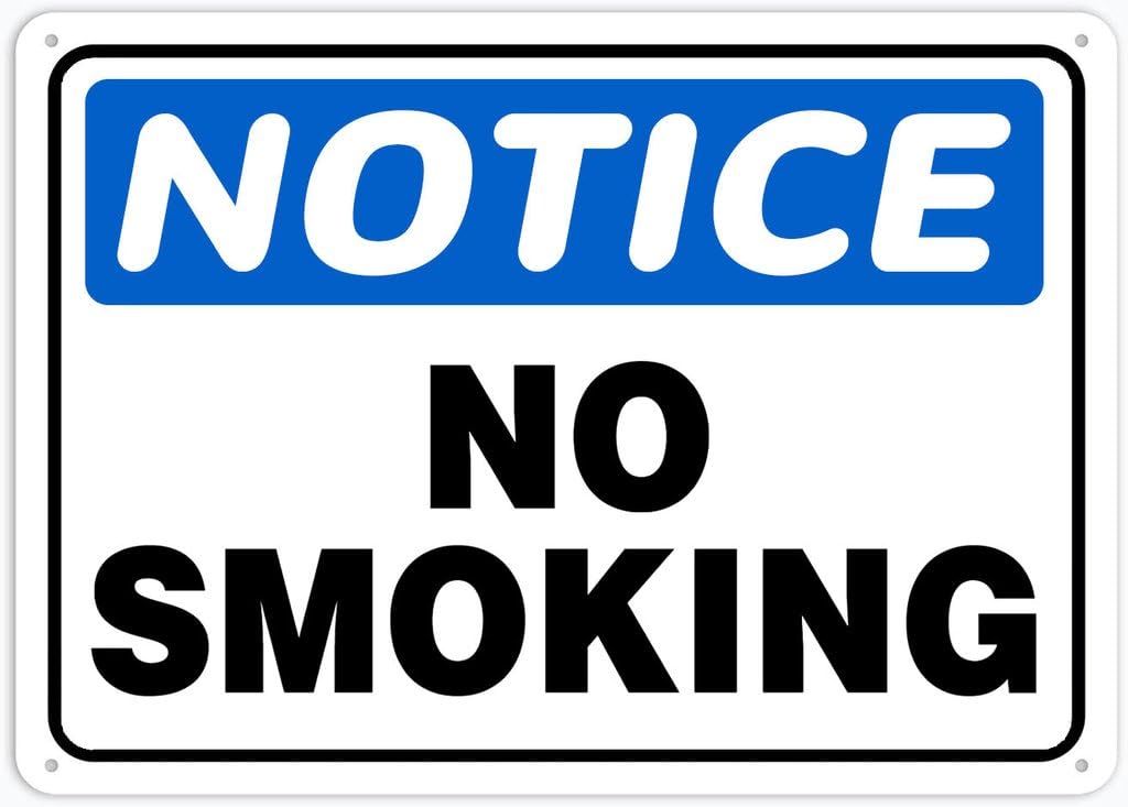 8"x12" Rust Free Aluminum Metal Sign - Notice Smoking Control Sign No Smoking - Weather Resistant, Durable, Easy To Mount