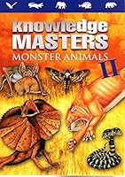Knowledge Masters - Monster Animals - Book 2 B07SK1CTT8 Book Cover