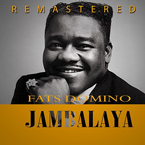 Jambalaya (Remastered) Fats Domino Digital Music