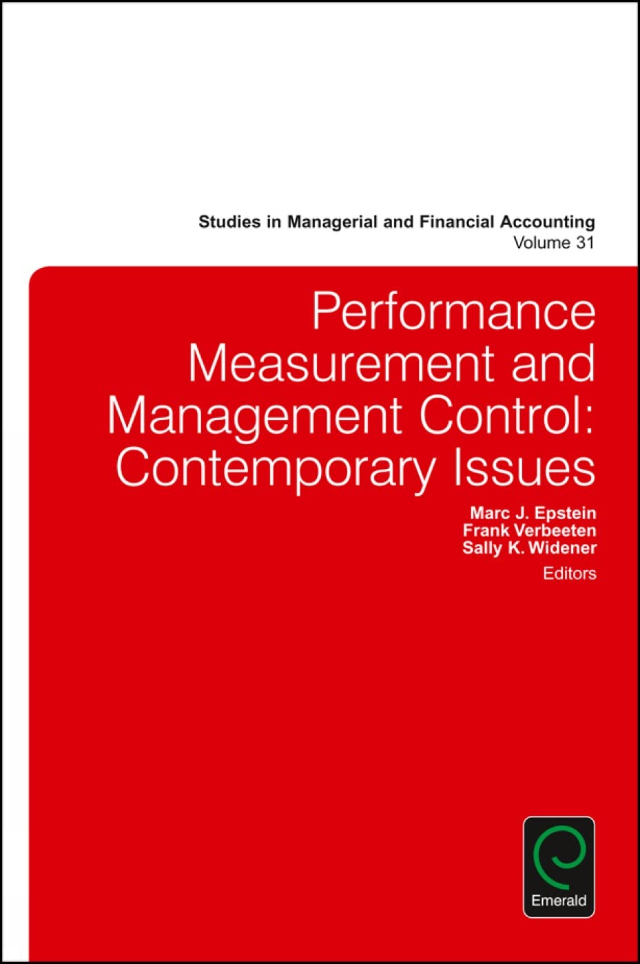 Buy Performance Measurement and Management Control: Contemporary Issues: 31 (Studies in Managerial and Financial Accounting, 31) — BookShops.in