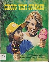 Circus Tent Summer B000SJ7G6Y Book Cover
