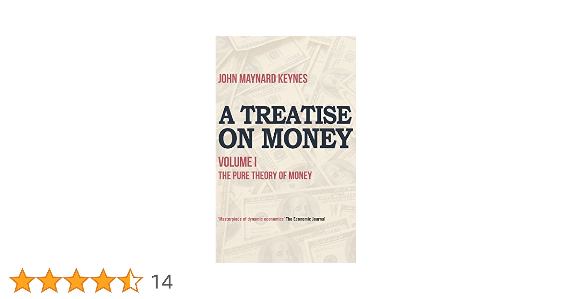 ビジネス・経済 John Maynard Keynes A Treatise on Money A Treatise on Money, Volume 1: The Pure Theory of Money by