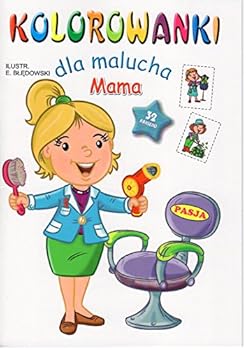Paperback Mama. Kolorowanki dla malucha - Ernest BLÄdowski [KSIÄLtKA] [Polish] Book