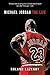Michael Jordan: The Life