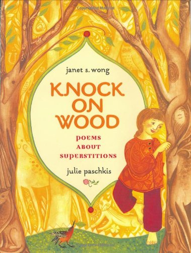 Knock on Wood: Poems About Superstitions