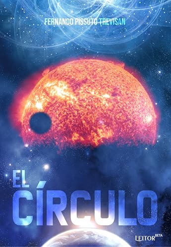 El Círculo (Spanish Edition) - Pissuto Trevisan, Fernando