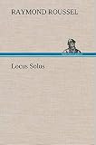 Locus Solus (French Edition)