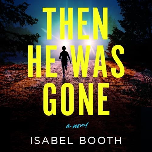 Page de couverture de Then He Was Gone