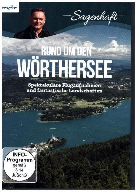 Sagenhaft - Rund um den Wörthersee