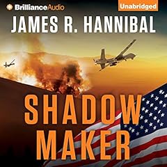Shadow Maker Audiobook By James R. Hannibal cover art