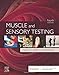 Muscle and Sensory Testing