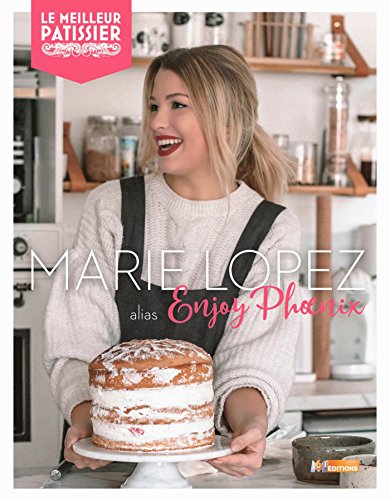Télécharger Le Meilleur pâtissier Enjoy Phoenix: Mes desserts préférés Gratuit