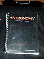 ASTRONOMY LABORATORY MANUAL 0787224928 Book Cover