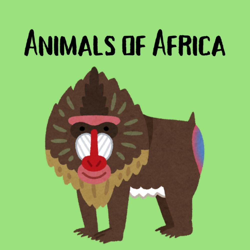 Animals of Africa: A Fun and Educational Picture Book of African Animals for Kids