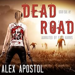 Dead Road Audiobook By Alex Apostol cover art