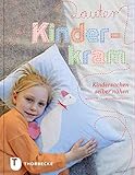  Lauter Kinderkram - Kindersachen selber nähen