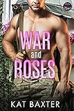  War and Roses: A Soldier/Curvy Girl Pen-Pal Romance (English Edition)