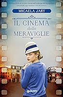 Il cinema delle meraviglie 8809901150 Book Cover