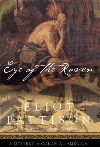 Eye of the Raven: A Mystery of Colonial America (Bone Rattler (2))