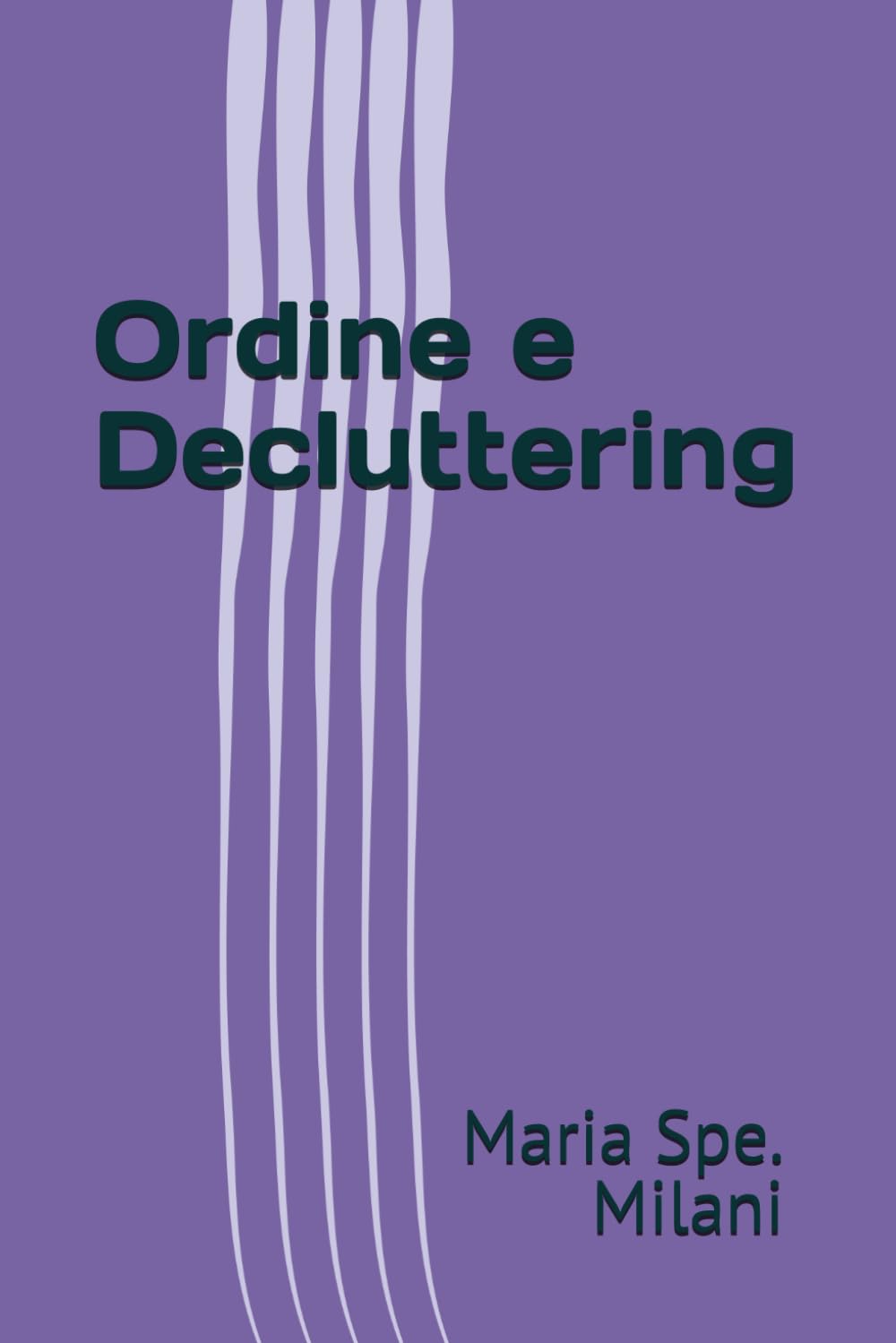 Ordine e Decluttering