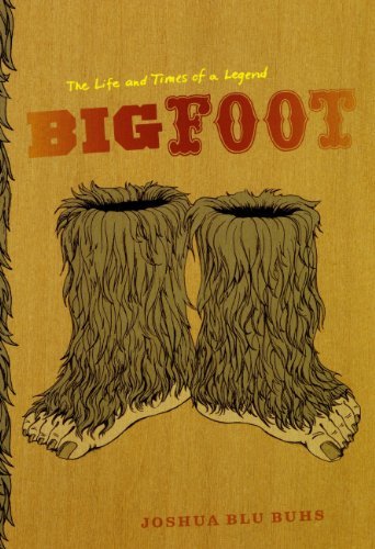 Bigfoot: The Life and Times of a Legend
