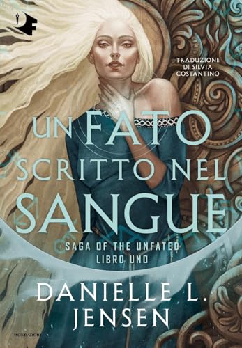 Un fato scritto nel sangue. Saga of the unfated (Libro 1