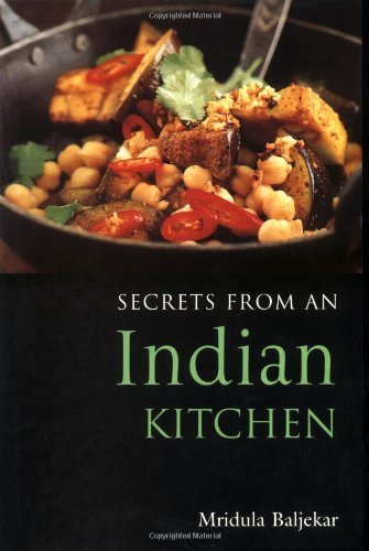Secrets from an Indian Kitchen (Secrets from a Kitchen Series)