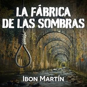 la fabrica de las sombras