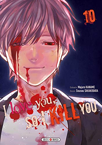 I love you so I kill you — Tome 10