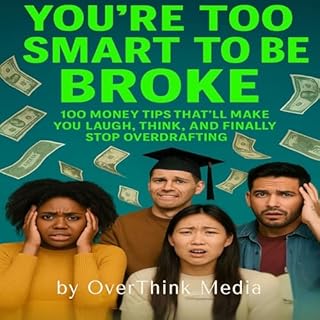 You’re Too Smart to Be Broke cover art