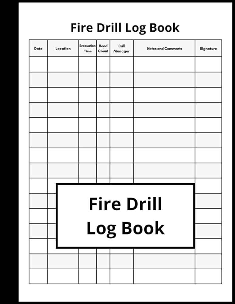 fire-drill-log-book-fire-drills-notebook-for-landlords-businesses-schools-workplace-publishing-fire-protection-safety-log-book-9798521364534-amazon-com-books for Free Printable Fire Drill Log Template Fire Drill Log Book: Fire Drills Notebook for Landlords, Businesses, Schools, Workplace: Publishing, Fire Protection & Safety Log Book: 9798521364534: Amazon.com: Books for Free Printable Fire Drill Log Template