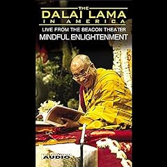 The Dalai Lama in America :Mindful Enlightenment Audiobook By His Holiness the Dalai Lama cover art