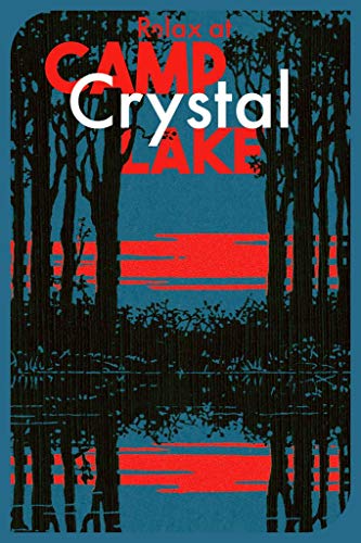 Relax At Camp Crystal Lake Movie Poster Retro Travel Vintage Style Scary Halloween Decorations Cool Wall Art Print Poster 24x36
