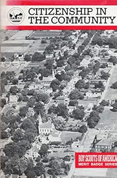 Paperback citizenship in the community boy scouts merit badge series Book