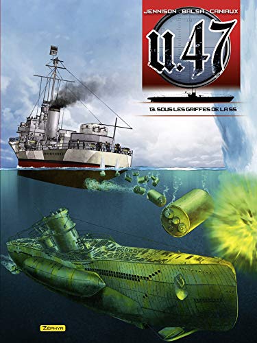 Télécharger U-47 - tome 13 - Sous les griffes de la SS livre En ligne