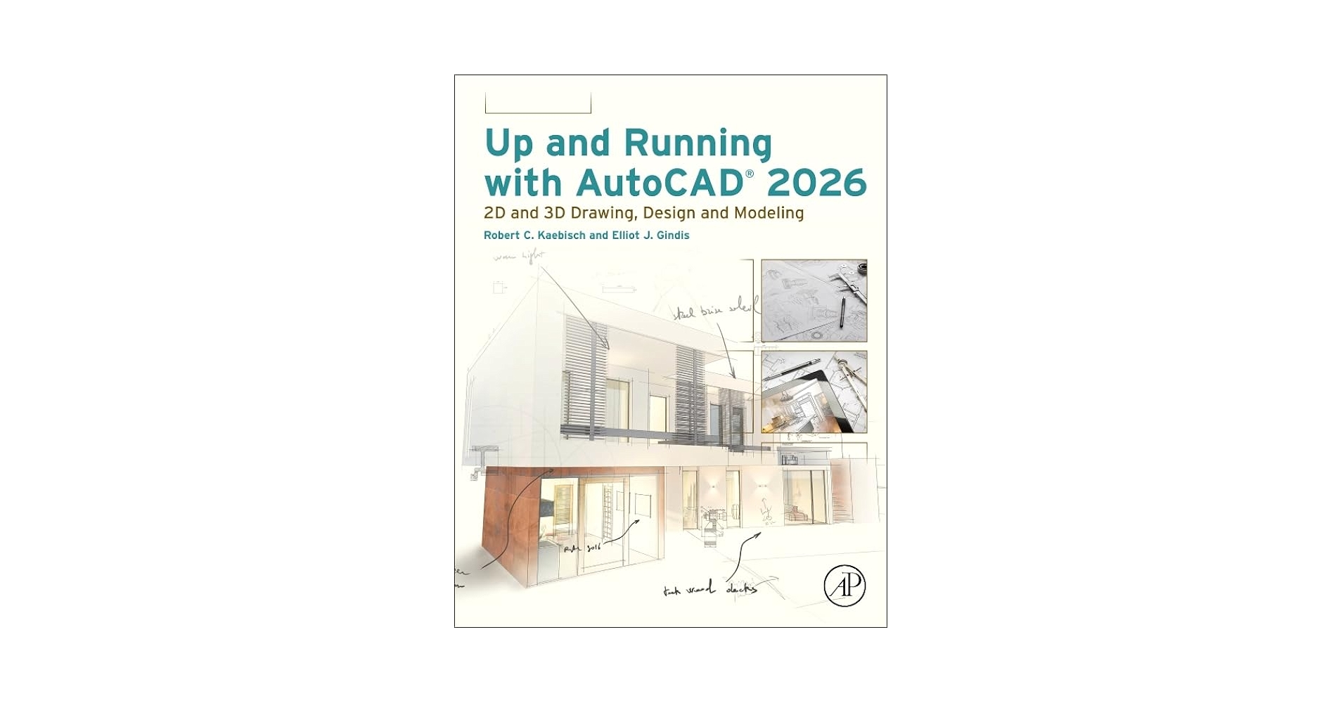 Up and Running with AutoCAD 2026: 2D and 3D Drawing, Design