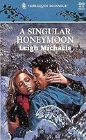 Singular Honeymoon 0373033001 Book Cover
