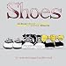 Shoes: What They Are and How to Wear Them