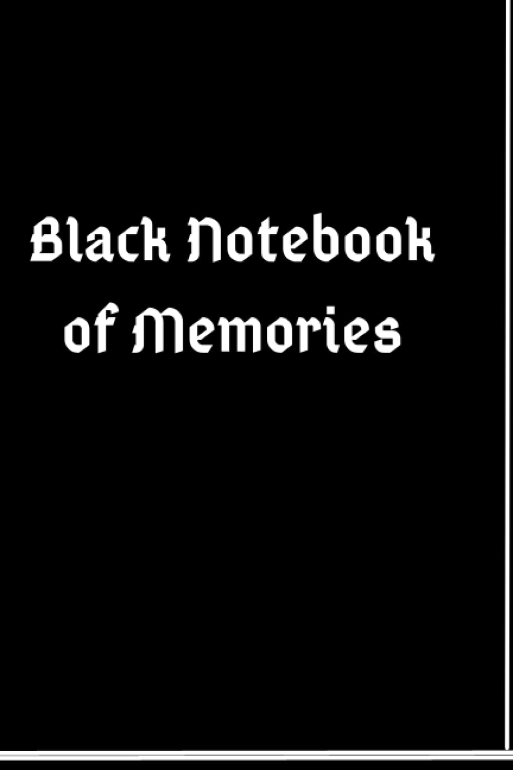 Black Notebook of memories: Best notebook to save memories