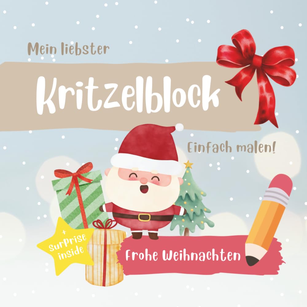 Mein liebster Kritzelblock – Frohe Weihnachten: Ein liebevoll gestalteter Malblock mit Ausmalbildern für Kinder ab 2 Jahren (Mein liebster Kritzelblock - Malbuch ab 2 Jahren)