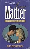 Wild Enchantress: Collector's Edition (Anne Mather)