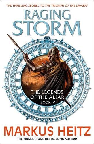  Raging Storm: The Legends of the Alfar Book IV