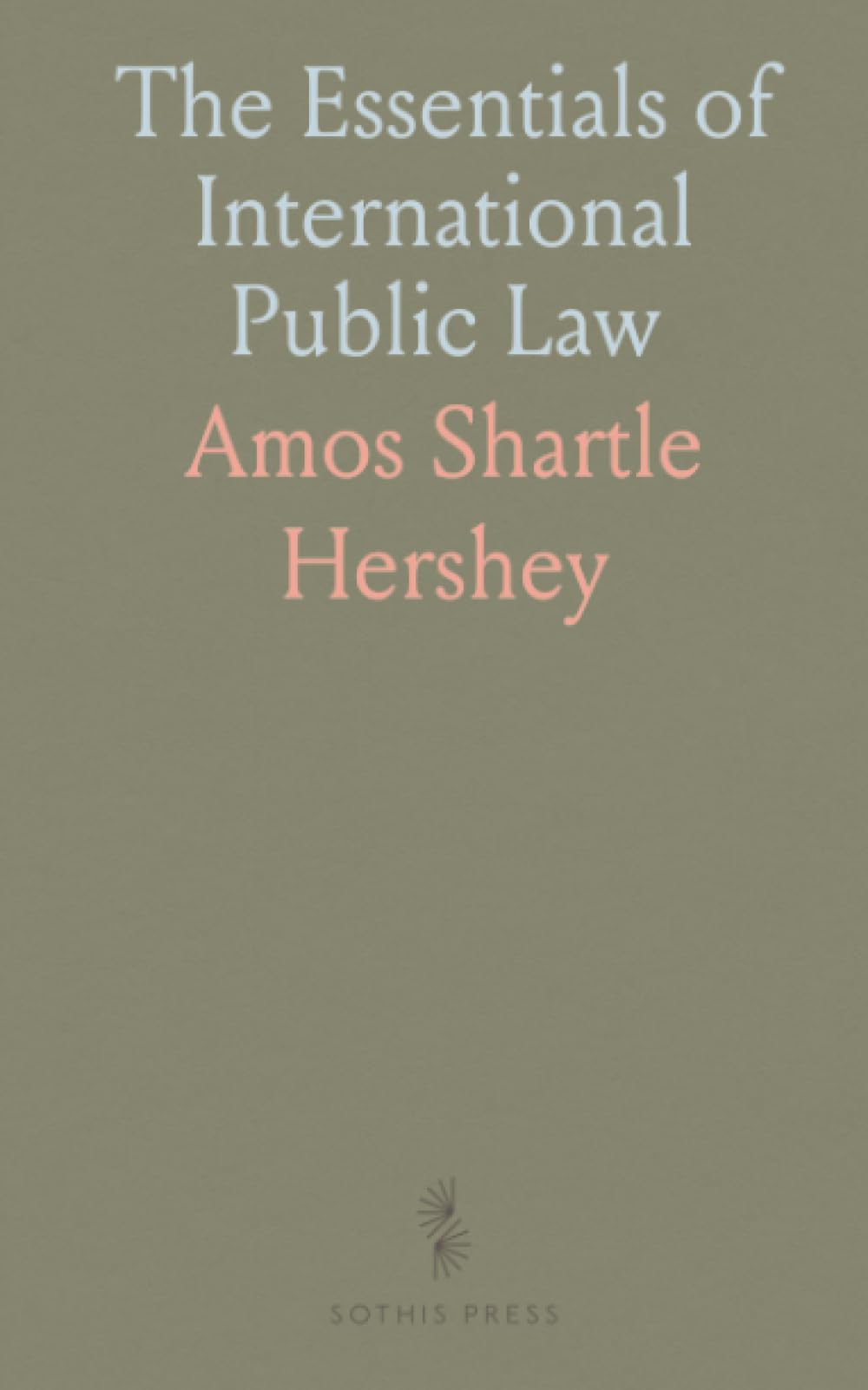 The Essentials of International Public Law